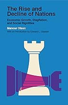 The Rise and Decline of Nations: Economic Growth, Stagflation, and Social Rigidities (Veritas Paperbacks)