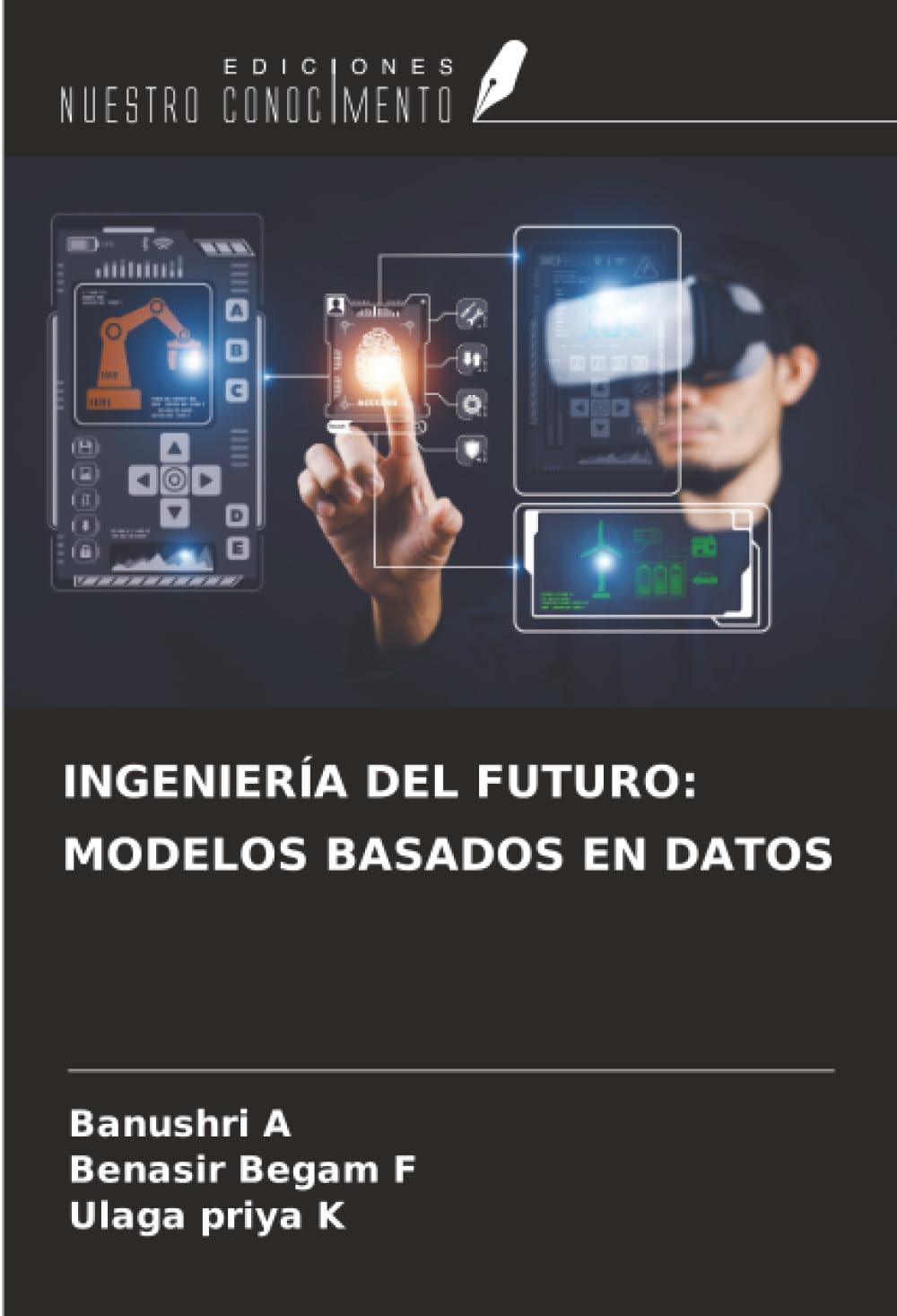 INGENIERÍA DEL FUTURO: MODELOS BASADOS EN DATOS