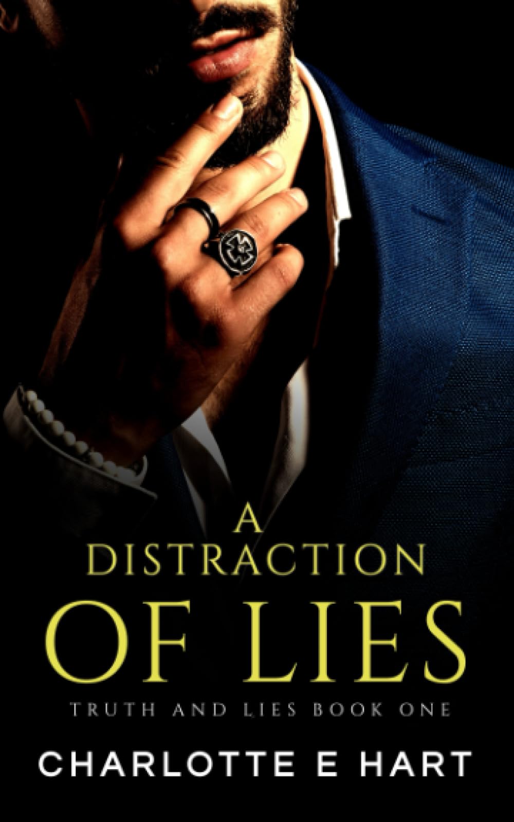 A Distraction Of Lies: A Dark Romance (Truth And Lies)