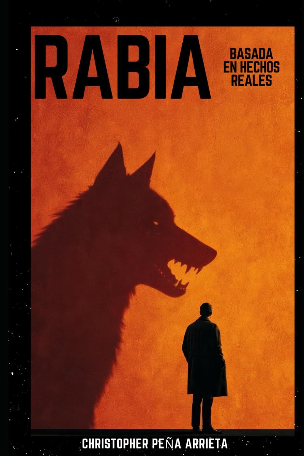 RABIA: Basada en hechos reales