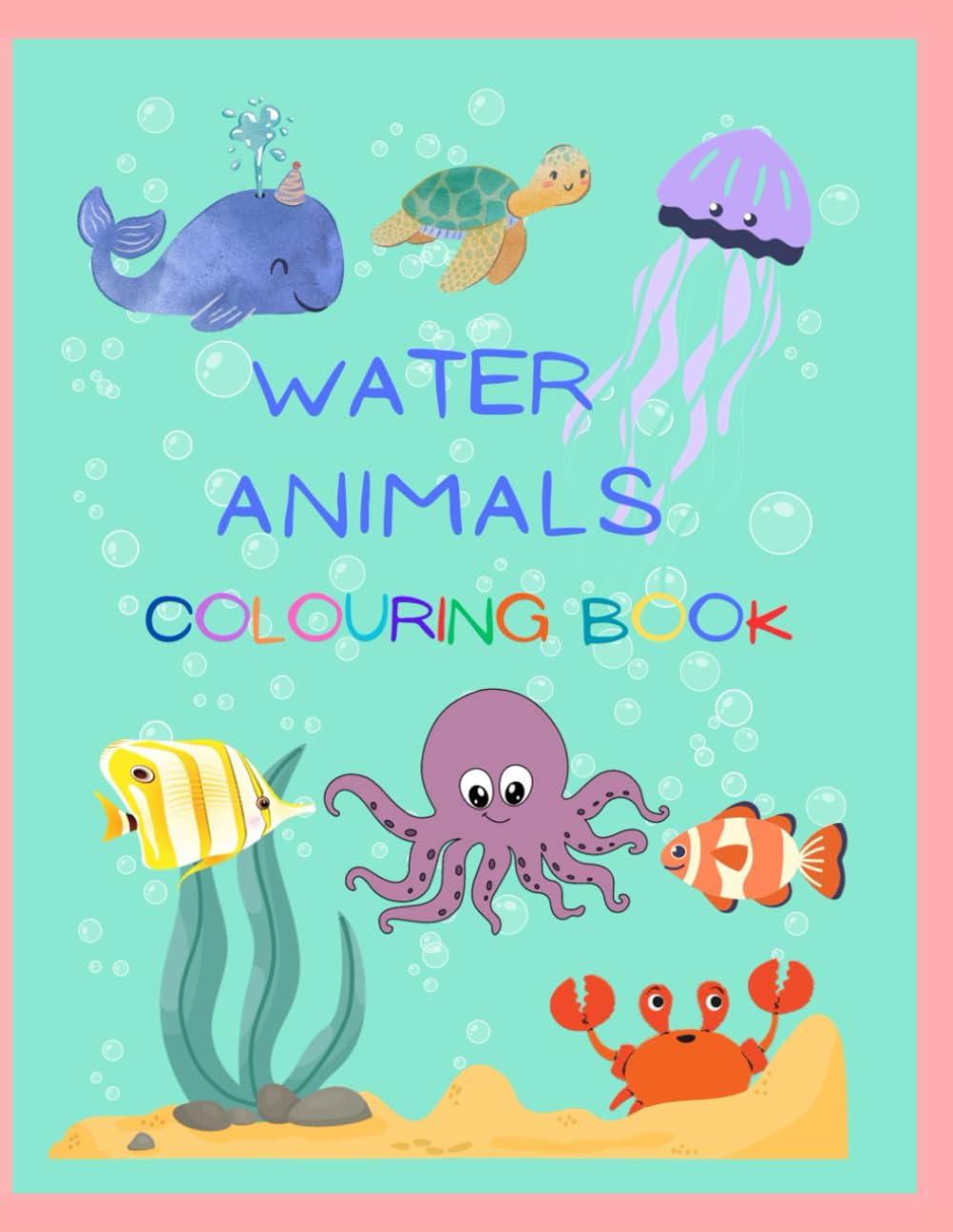 Books by SnekaWATER ANIMALS COLOURING BOOK: KIDS COLOURING BOOK