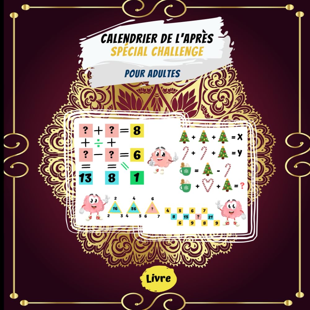 Calendrier de l'après Spécial challenge pour adultes: Livre à remplir avec des surprises à découvrir chaque jour du 1er au 24 janvier de l'année en ... les bons numéros sur les casse-tête logiques
