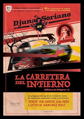 La carretera del infierno: (Djuna y Soriano 1)