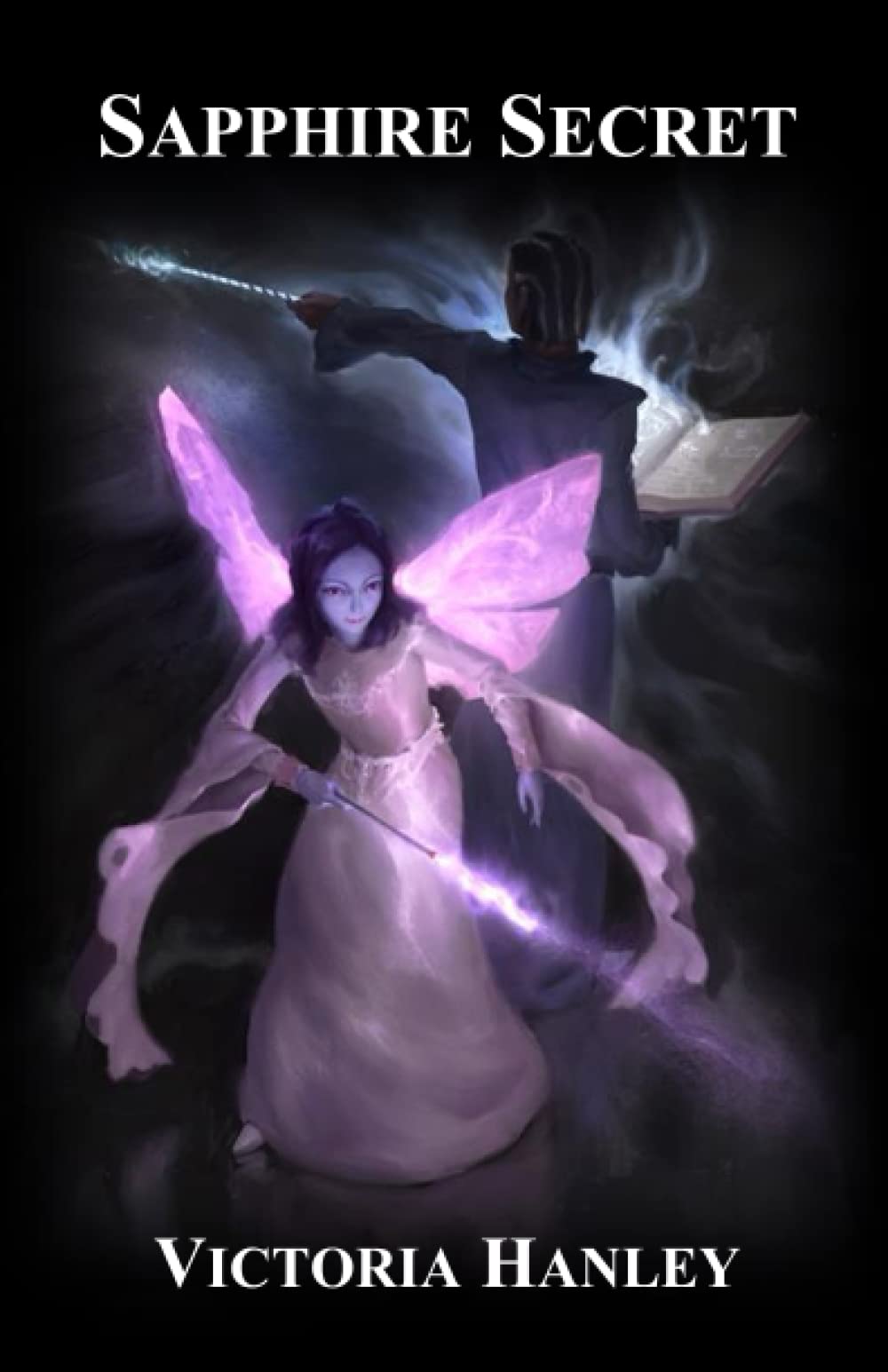 Sapphire Secret: A Fairy's Journey: Book Three: 3
