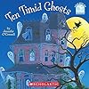 Ten Timid Ghosts