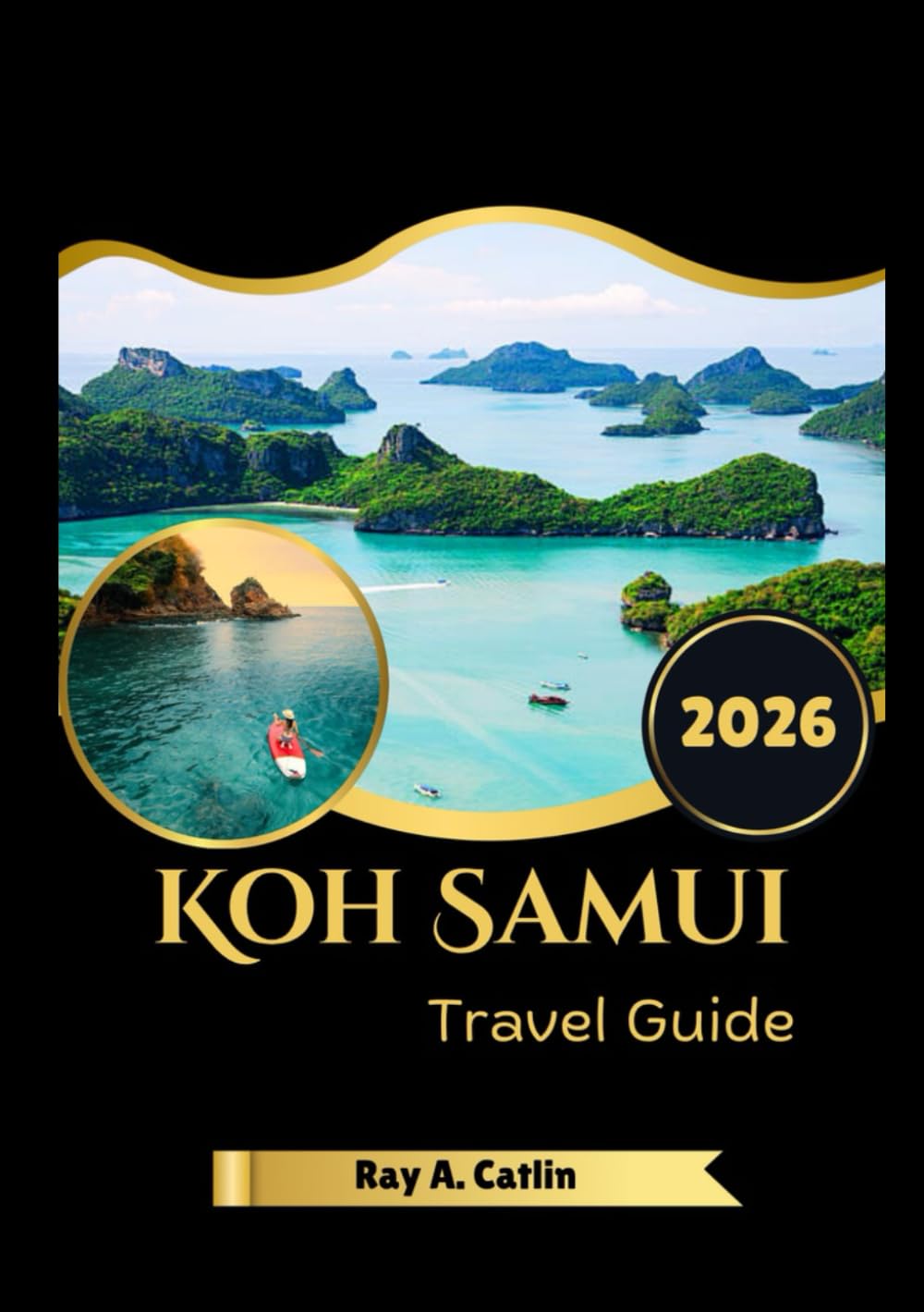 Koh Samui Travel Guide 2026