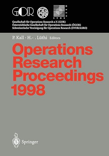 Operations Research Proceedings 1998: Selected Papers of the International Conference on Operations Research Zurich, August 31 – September 3, 1998