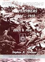 With the Patricia's in Flanders, 1914-1918: Then & Now 0968769608 Book Cover