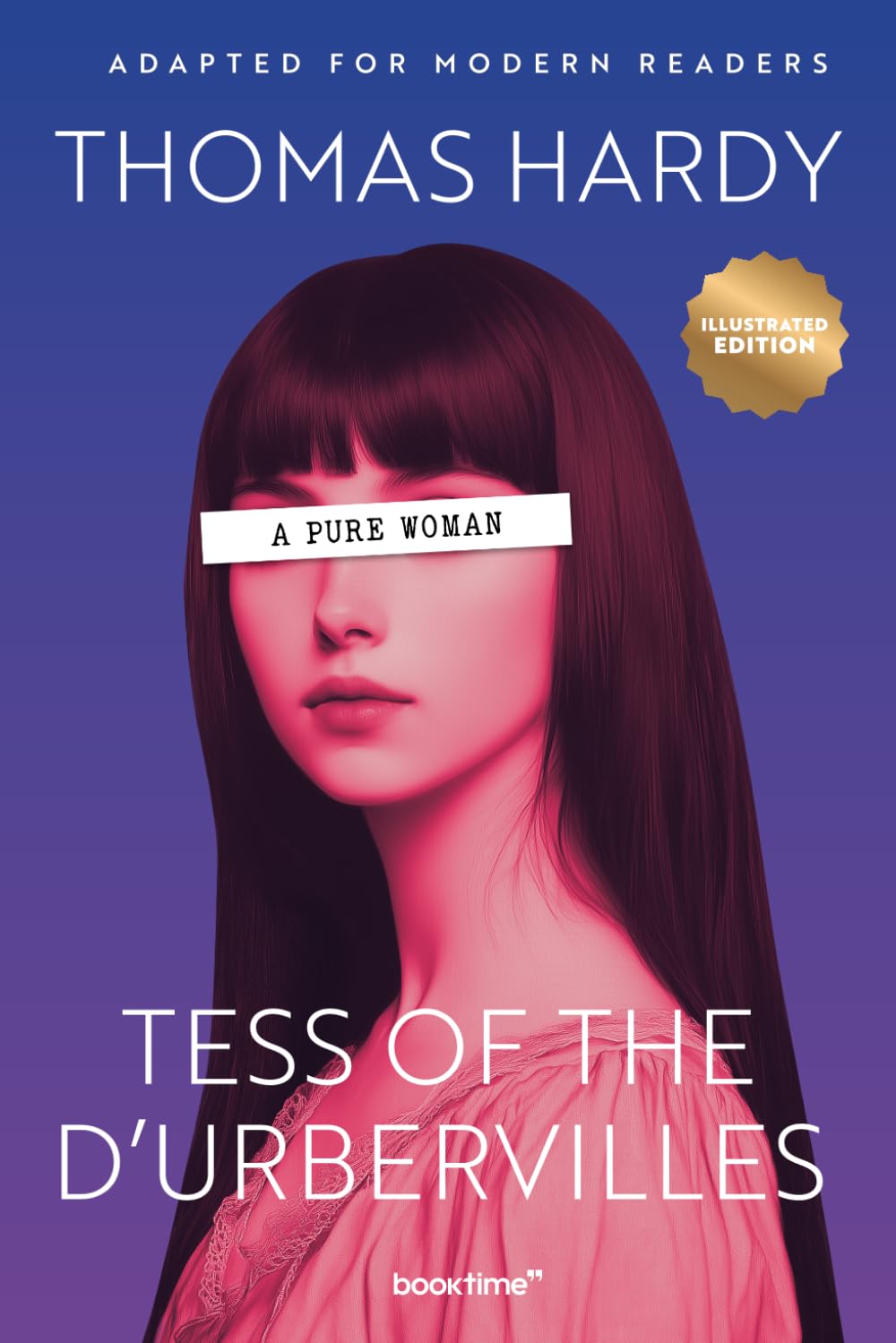 Tess of the d'Urbervilles (Illustrated): Adapted for Modern Readers