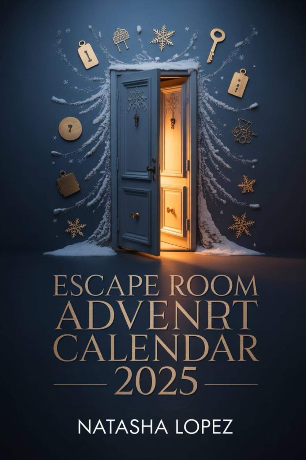 Escape Room Advent Calendar 2025: 24 Mysterious Challenges to Unlock the Magic of Christmas — Riddles, Puzzles, and Clues for Kids, Teens, and Families!