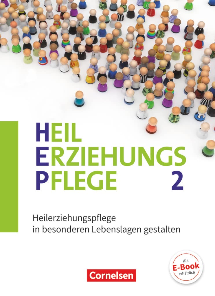 Heilerziehungspflege - Aktuelle Ausgabe - Band 2: Heilerziehungspflege in besonderen Lebenslagen gestalten - Fachbuch
