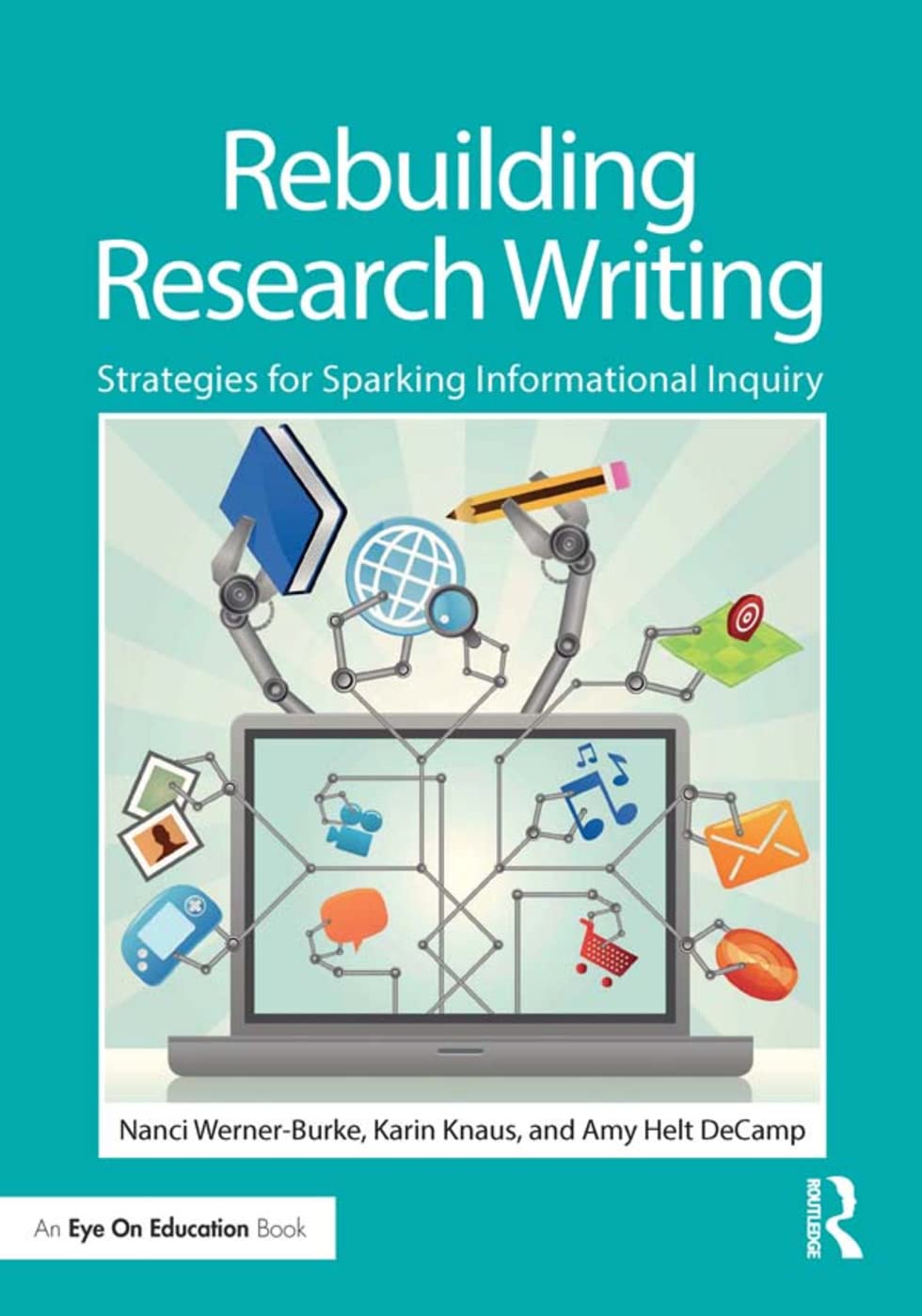 Rebuilding Research Writing (Eye on Education)