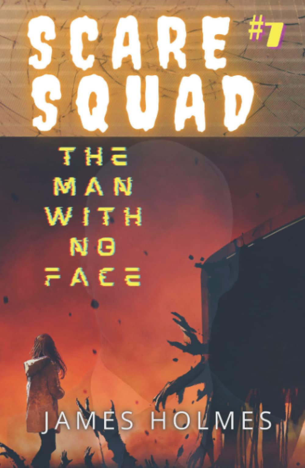 Scare Squad: The Man With No Face