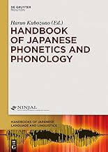 Handbook of Japanese Phonetics and Phonology (Handbooks of Japanese Language and Linguistics [HJLL] 2)