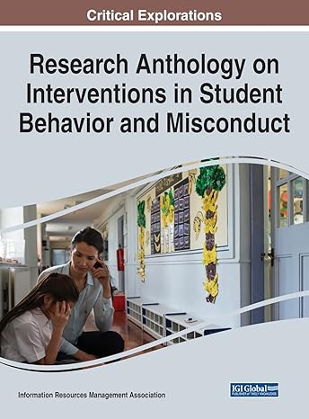 Research Anthology on Interventions in Student Behavior and Misconduct-Wow! eBook