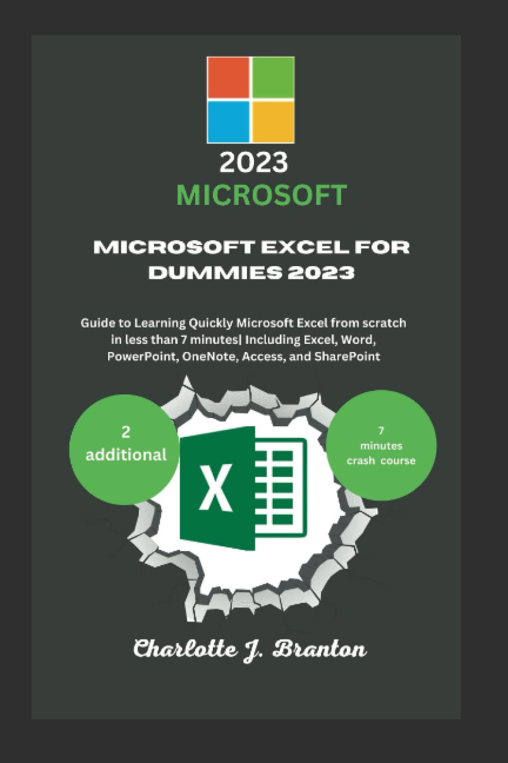 MICROSOFT EXCEL FOR DUMMIES 2023 Guide to Learning Quickly