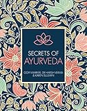 Secrets of Ayurveda (Holistic Secrets)