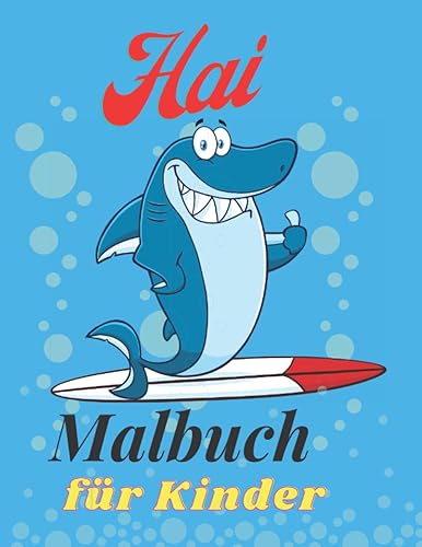 Hai Malbuch Für Kinder Senioren, mädchen, Jungen, 40 Seiten zum Ausmalen, Perfekte Malvorlagen für Vorschulkinder, Kindergarten und Kinder im Alter