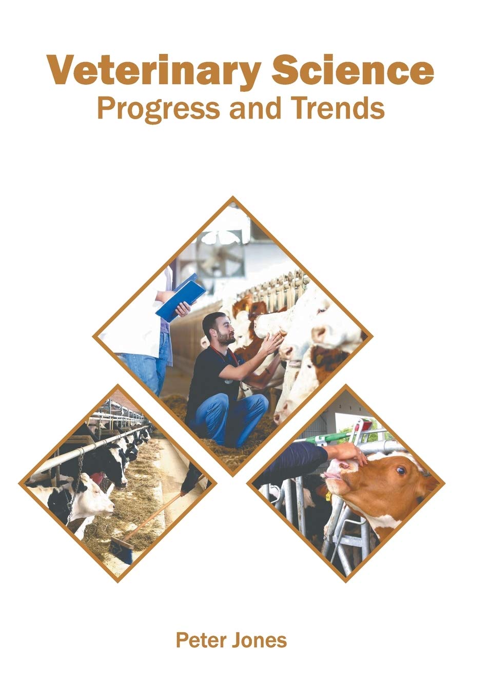 Veterinary Science: Progress and Trends