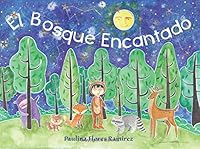 El Bosque Encantado 1720565651 Book Cover