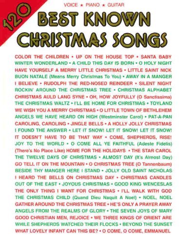 120 Best Known Christmas Songs: For Piano/Vocal/Guitar      Kindle Edition