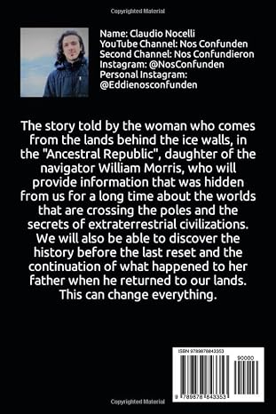 TERRA-INFINITA, Extraterrestrial Worlds and Their Civilizations: The Story told by the Woman Who Was Born in the Lands Behind the Ice Walls