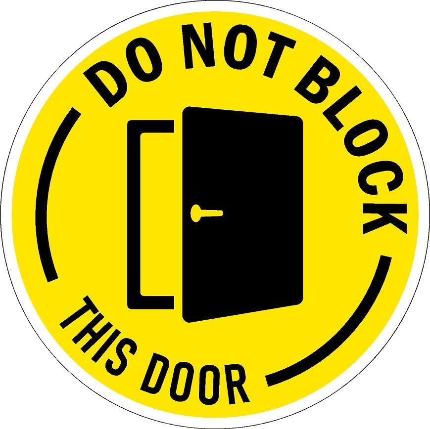 Do not block this door. Floor sticker - Self adhesive floor graphic (600mm x 600mm)