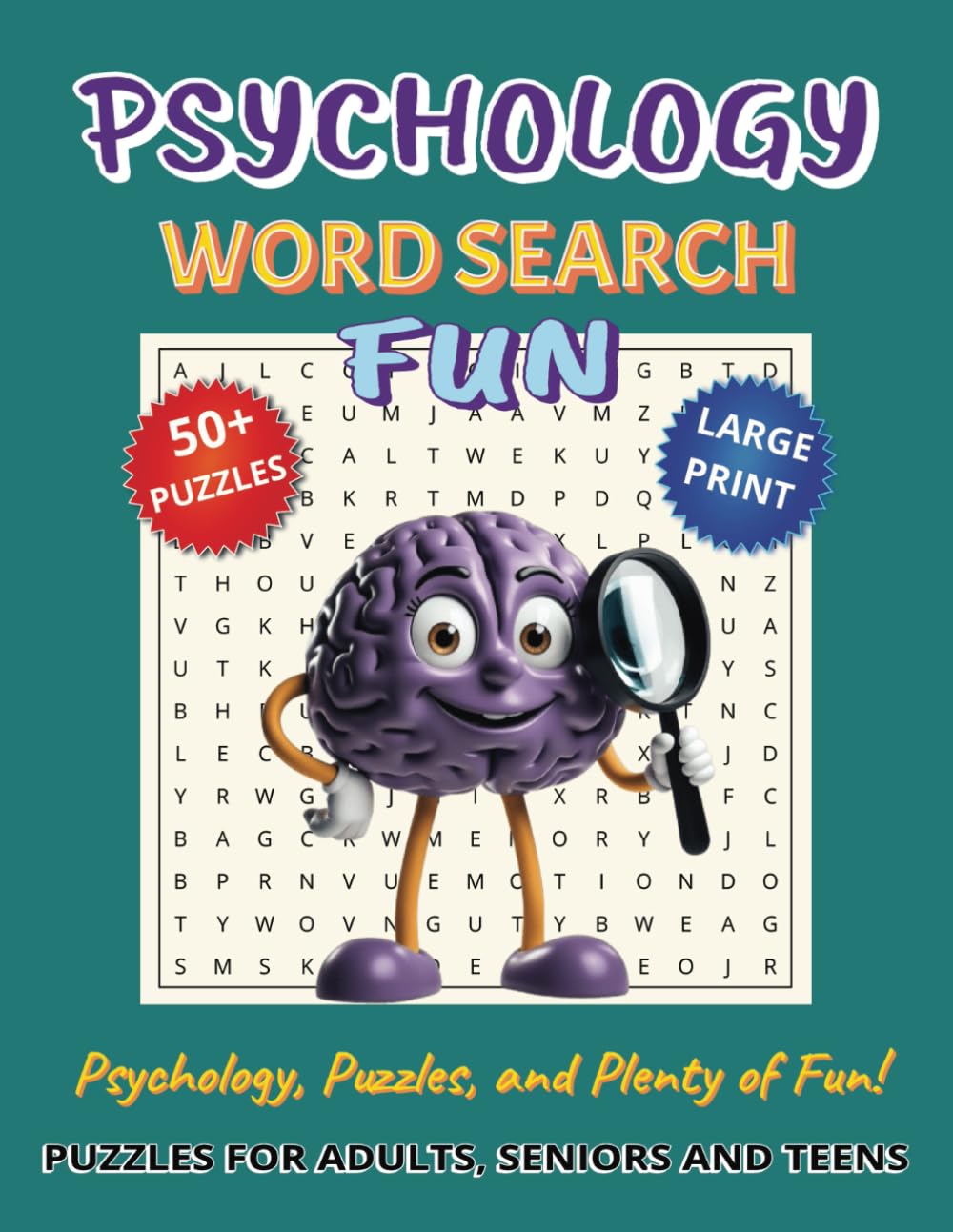 Psychology Word Search Puzzle Book: Word Searches with Easy-to-Read Print about Psychology, Mental Health, Brain Science, and More | 8.5x11 inches, ... Students, Professionals, and Curious Minds!