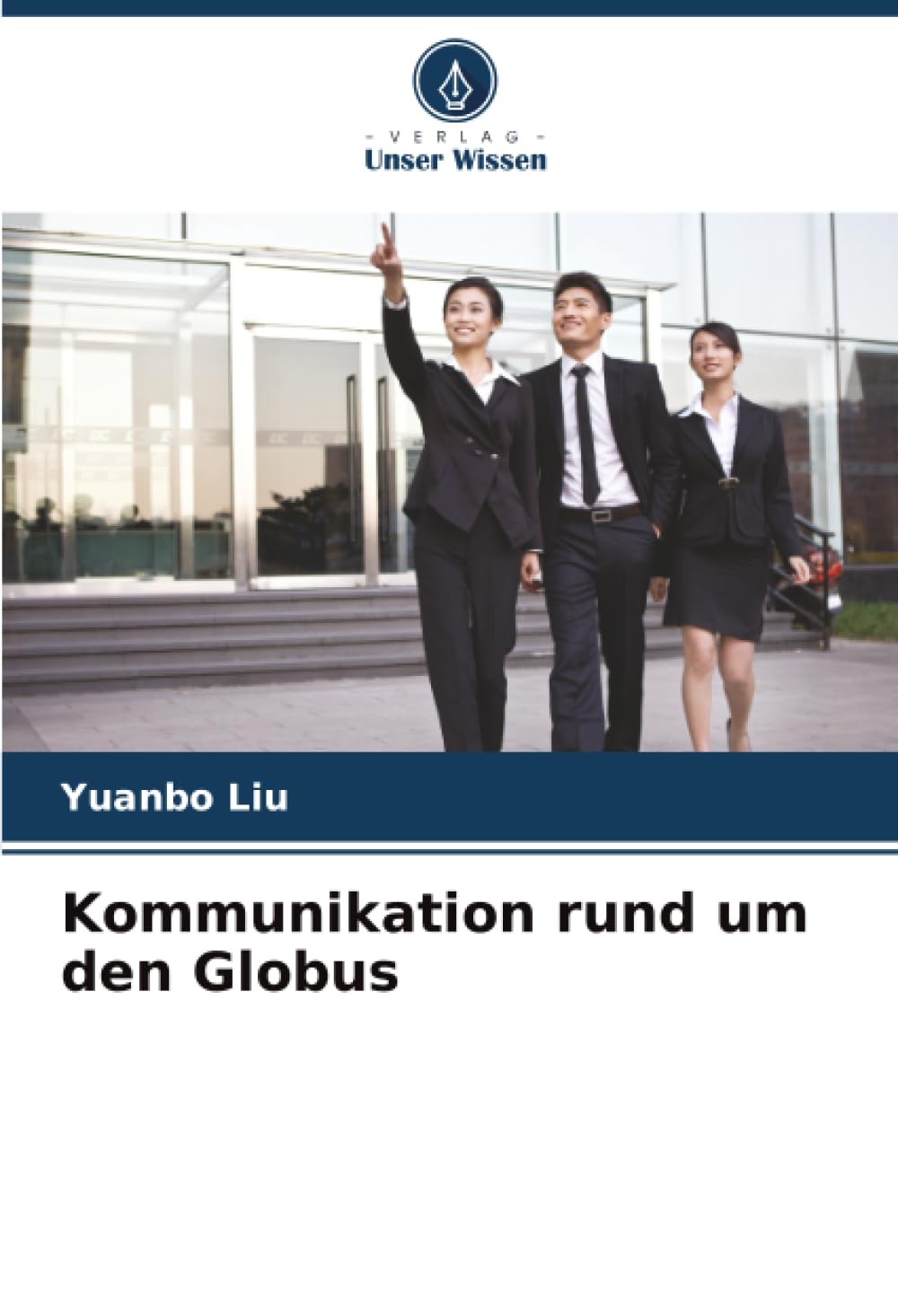 Kommunikation rund um den Globus