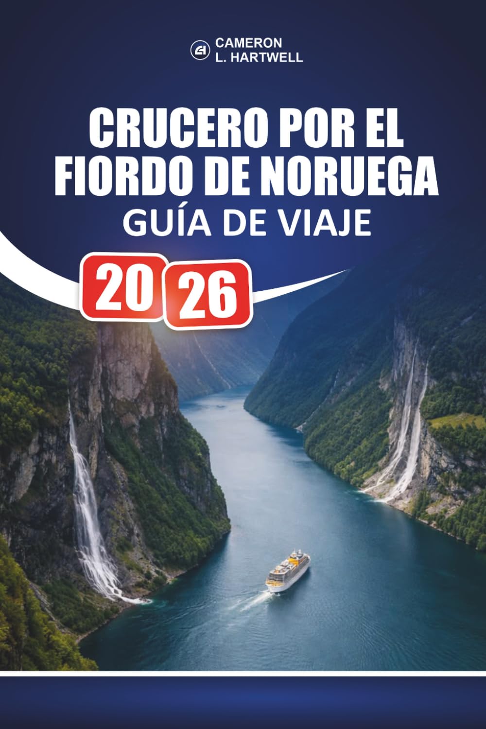 Crucero Por El Fiordo De Noruega Guía De Viaje 2026: Ideas de itinerarios seleccionadas y desglose honesto de costes para familias y visitantes mayores