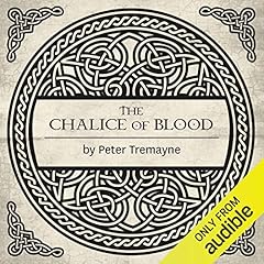 The Chalice of Blood Audiolibro Por Peter Tremayne arte de portada