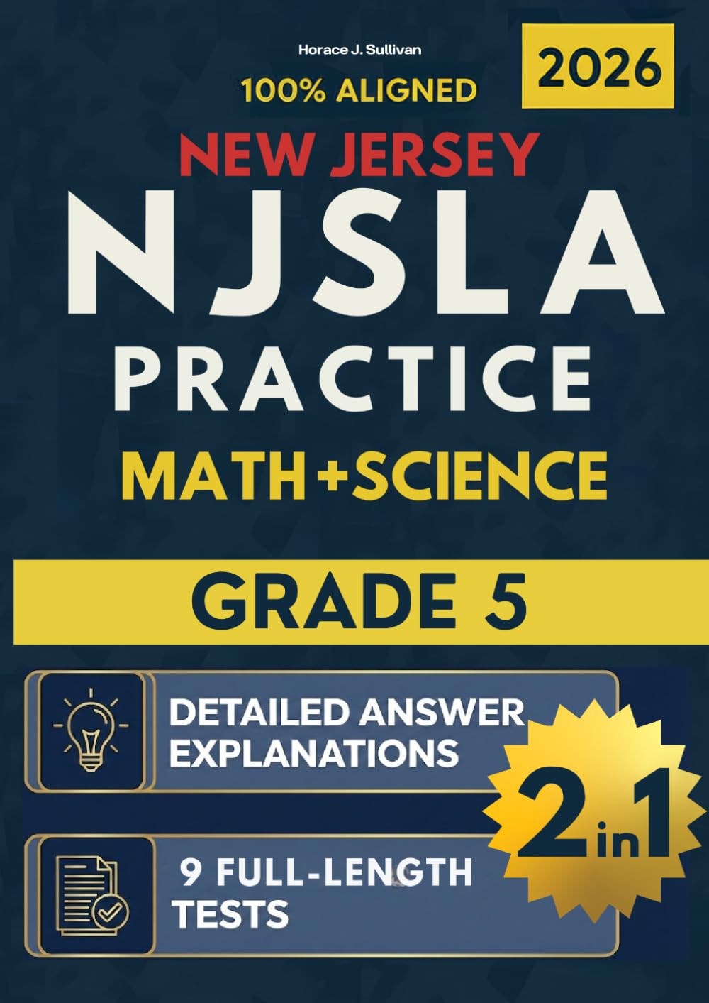 NJSLA Grade 5 Math & Science 2-in-1: 9 Practice Tests + Cheat Sheets + Tricky Concepts Explained + Detailed Answer Explanations (New Jersey NJSLA Test Prep Series Grade 5)