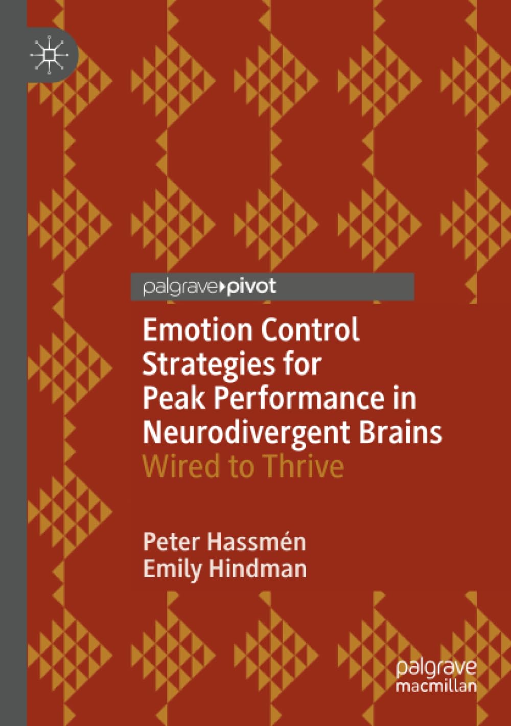 Emotion Control Strategies for Peak Performance in Neurodivergent Brains: Wired to Thrive (Global Perspectives in Applied Sport and Performance Psychology)