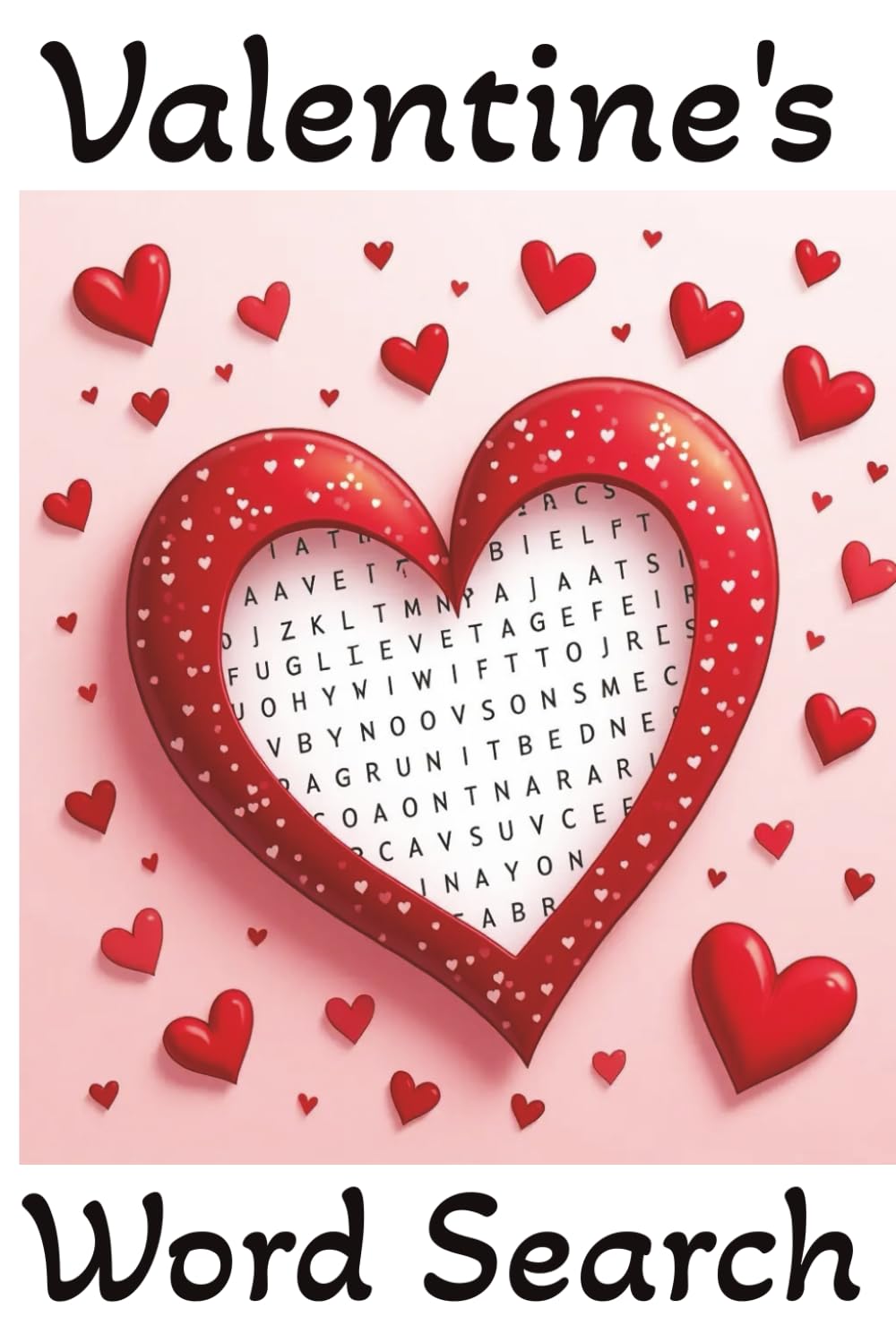 Valentine's Word Search Puzzle Book: Fun for Adults and Couples, Large Print, February