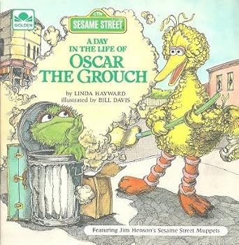 A Day in the Life of Oscar the Grouch: Featuring Jim Henson's Sesame Street Muppets