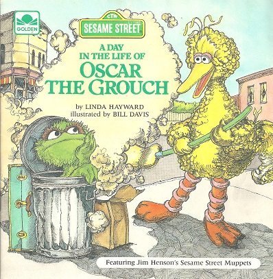 A Day in the Life of Oscar the Grouch 0307116115 Book Cover