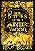 Produktbild The Sisters of the Winter Wood