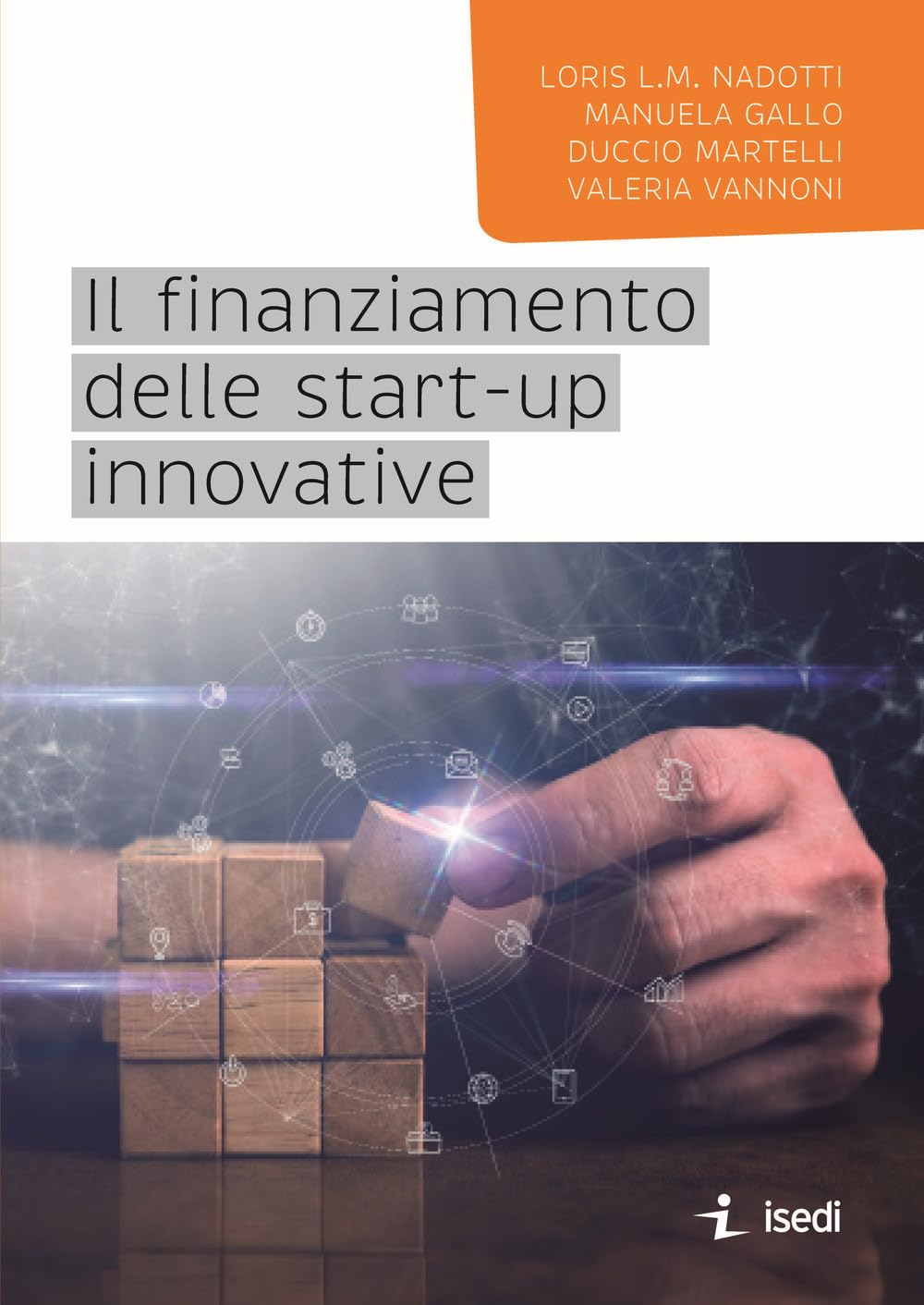 Il Finanziamento Delle Start-Up Innovative - 4