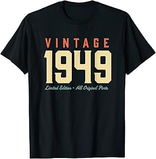 Vintage 1949 73rd 74th 75th Birthday Year Limited T-Shirt