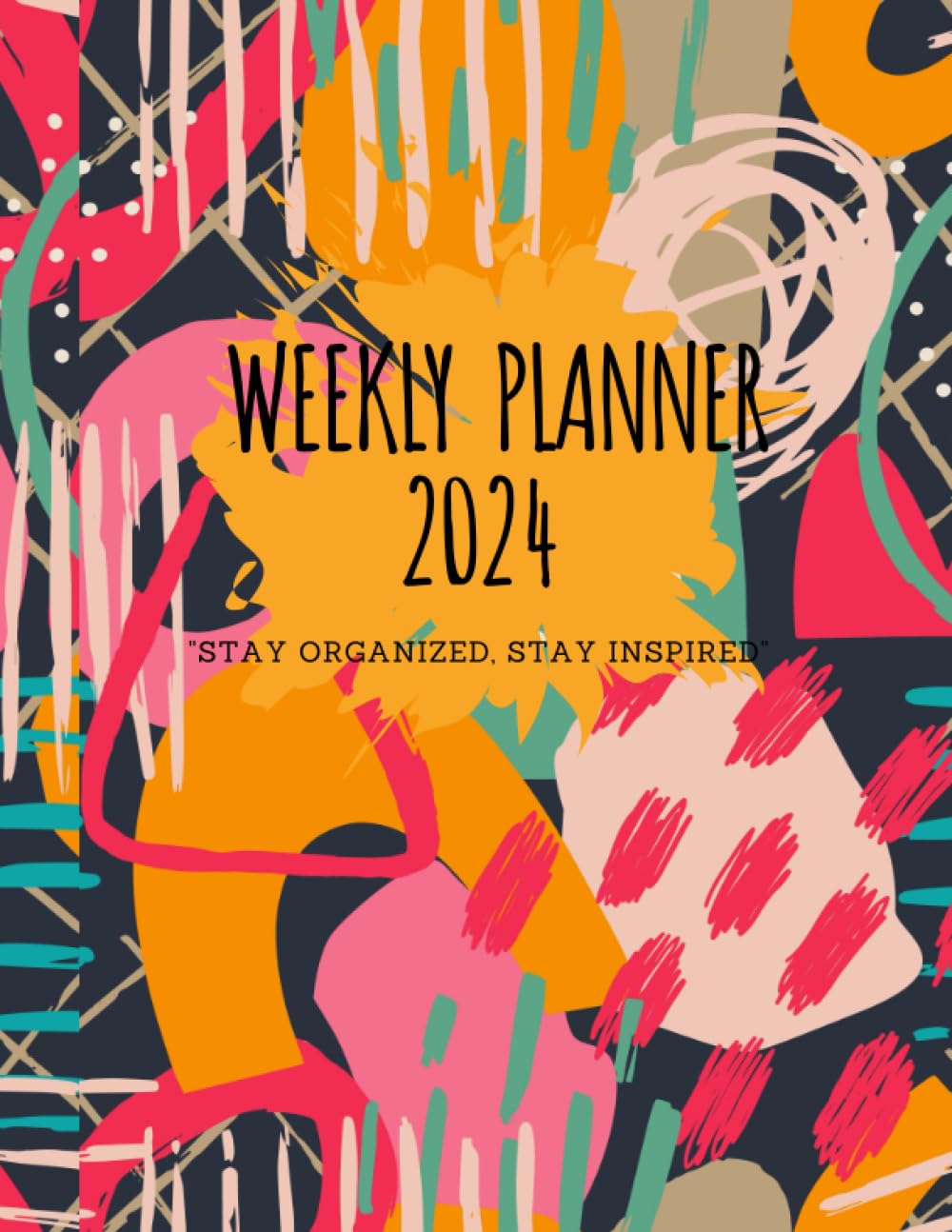 2024 Weekly Planner Runs From January To December: 122 Pages