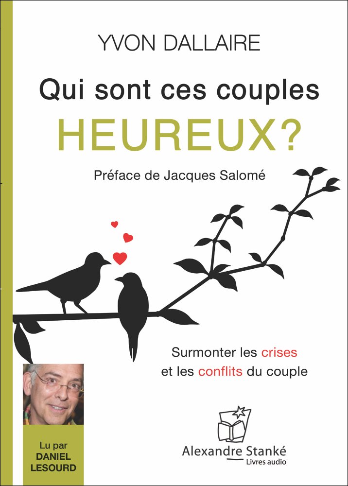QUI SONT CES COUPLES HEUREUX ? DALLAIRE