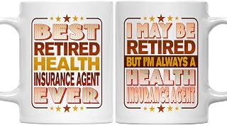 MONIZILUCKY Best Retired Health Insurance Agent Ever Mug, Coffee Mug For Health Insurance Agent, Retirement Mug For a Coworker With Funny Quotes About Retirement - 11Oz Ceramic Mug White