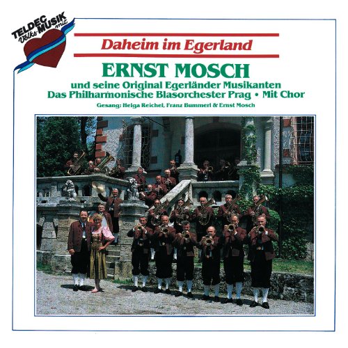 Ernst Mosch Und Seine Original Egerlander Musikanten