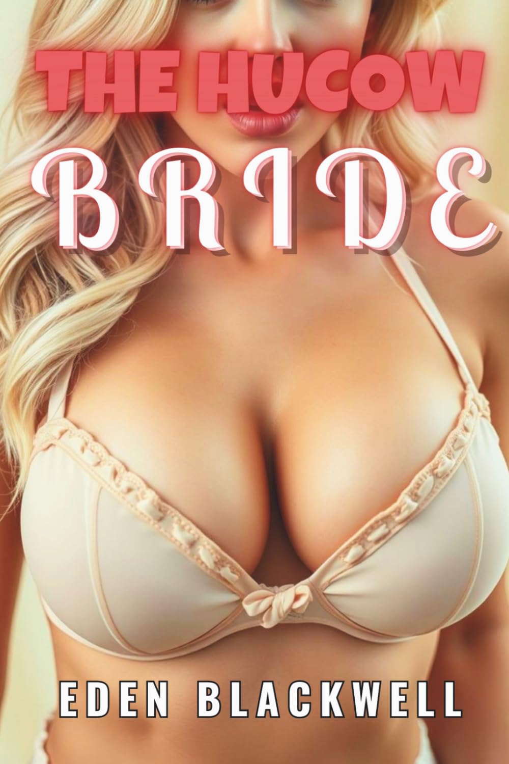 THE HUCOW BRIDE: A Hucow Erotica Short Breeding Trope Romance (Homegrown Hucows)