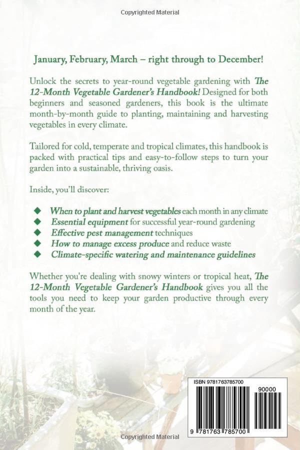 The 12-Month Vegetable Gardener's Handbook: Discover When to Plant and Harvest Through Every Season and Climate (The Urban Veggie Gardener) - Image 2