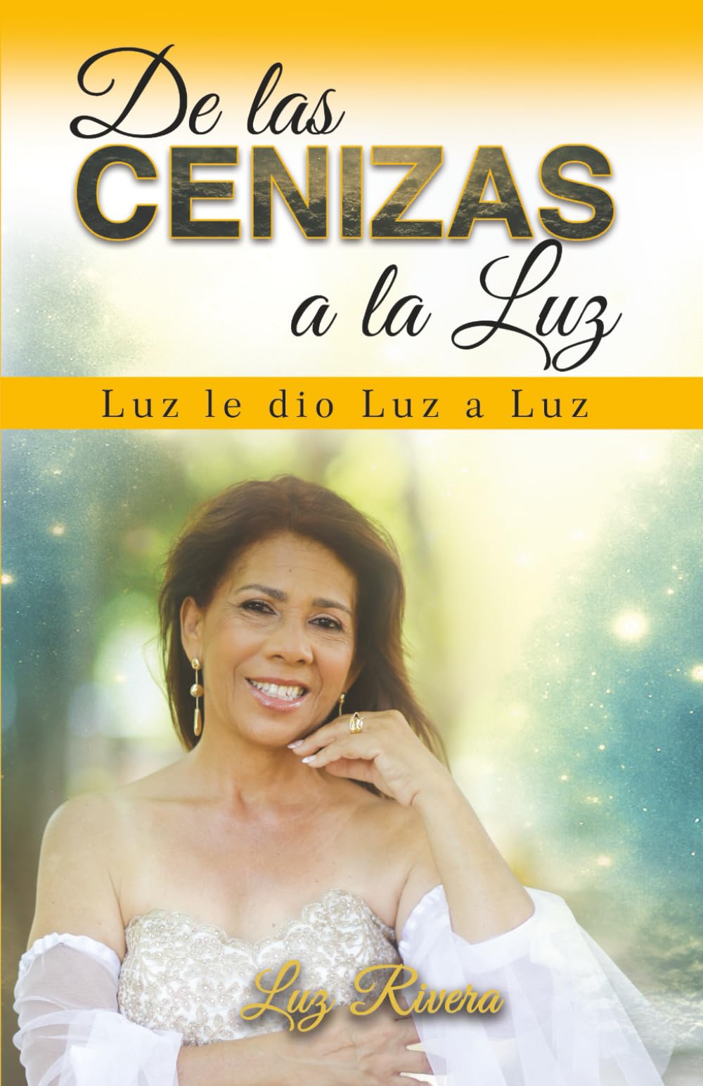 De las cenizas a la Luz: Luz le dio luz a Luz
