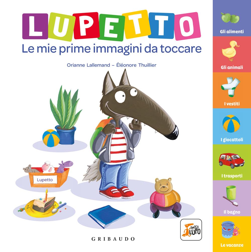 Lupetto. Le Mie Prime Immagini Da Toccare. Amico Lupo. Ediz. A Colori - 4