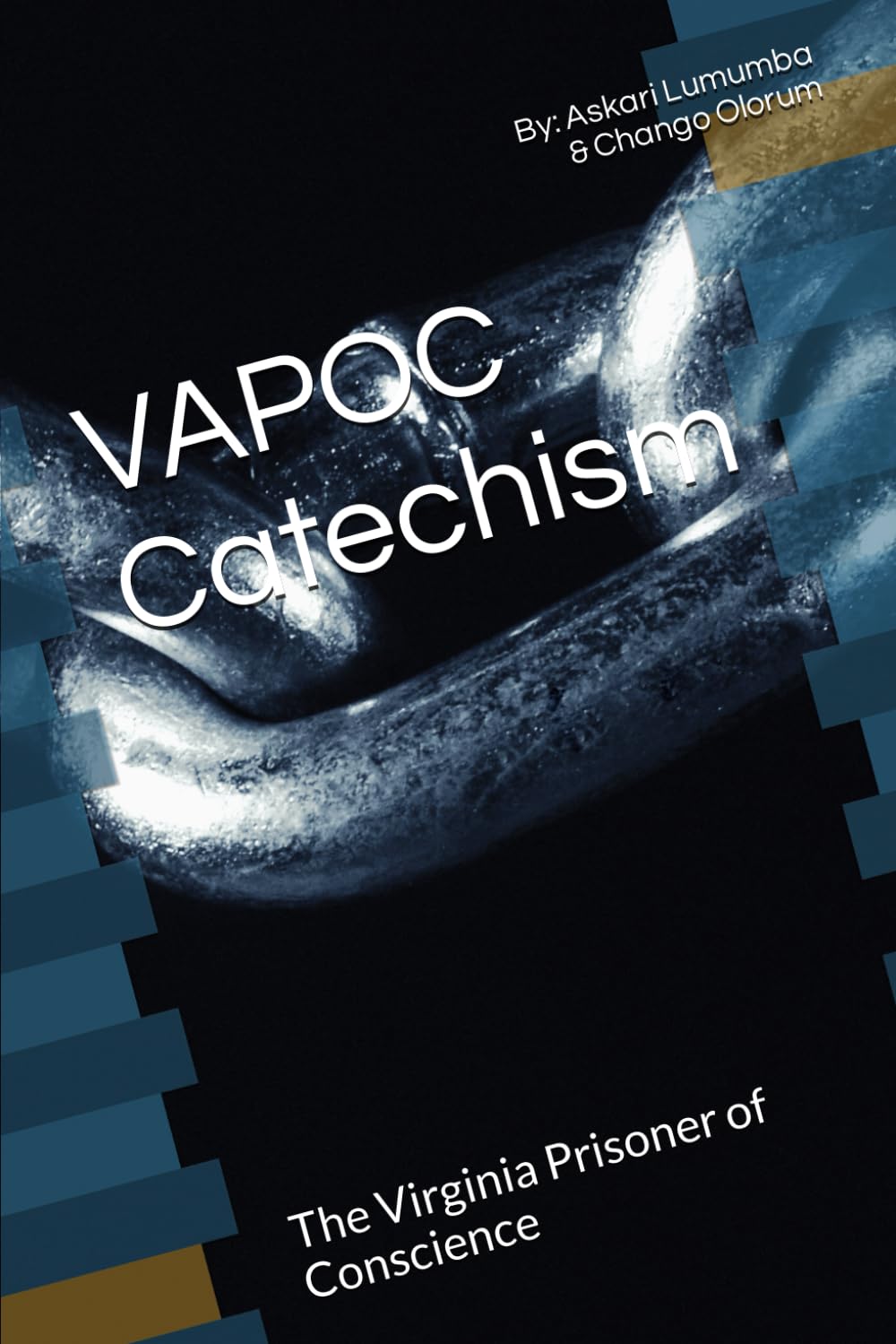 VAPOC Catechism: The Virginia Prisoner of Conscience