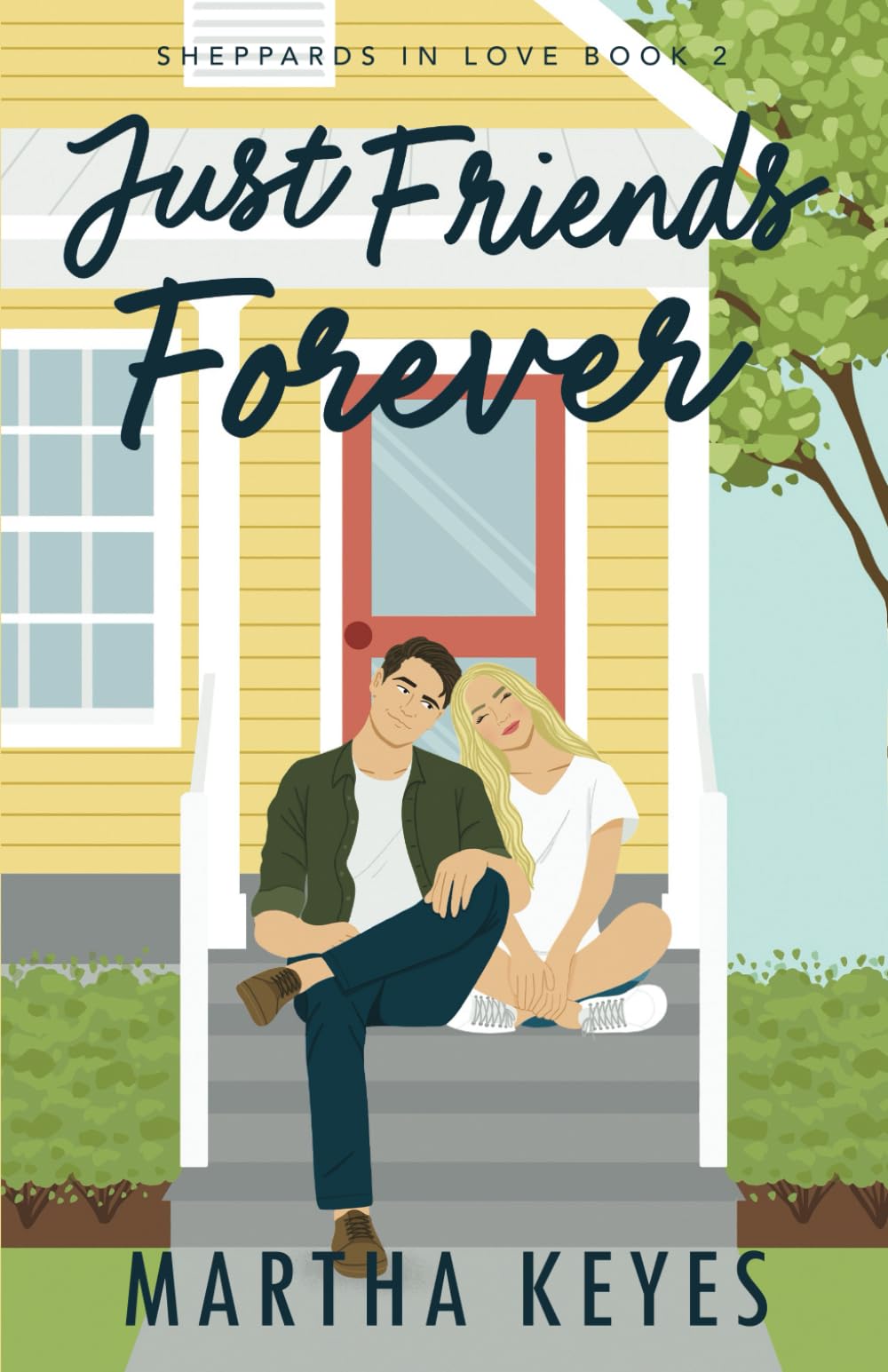 Just Friends Forever: 2 (Sheppards in Love)