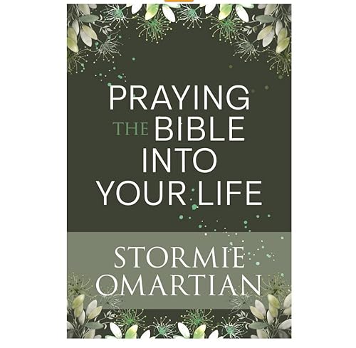 Praying the Bible into Your Life